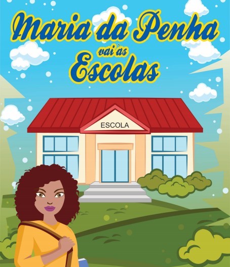 Maria da Penha vai às Escolas